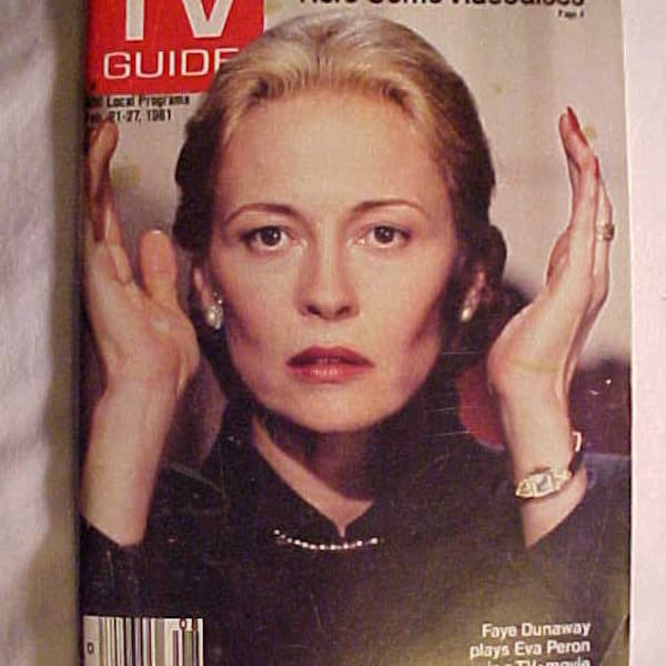 February 21-27 1981 TV Guide Magazine with Faye Dunaway plays Eva Peron on the cover, has 160 pages of ads and articles, Celebrity Magazine