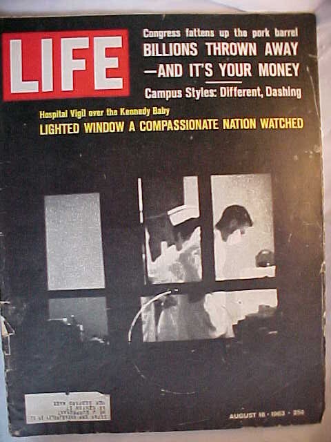 August 16, 1963 LIFE Magazine With Patrick Bouvier Kennedy on the