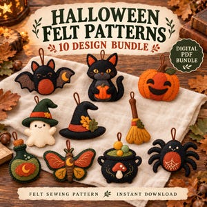 May include: A collection of 10 Halloween felt patterns featuring a bat, black cat, pumpkin, ghost, witch hat, broom, potion bottle, moth, cauldron, and spider. The text reads HALLOWEEN FELT PATTERNS 10 DESIGN BUNDLE DIGITAL PDF BUNDLE.