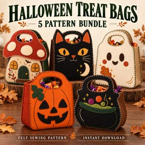 May include: A bundle of five felt Halloween treat bags featuring a mushroom house, a black cat, a ghost, a pumpkin, and a cauldron. The text reads HALLOWEEN TREAT BAGS 5 PATTERN BUNDLE and FELT SEWING PATTERN INSTANT DOWNLOAD. Each bag has a handle.