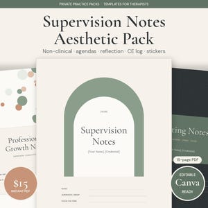 May include: A digital template pack for therapists titled Supervision Notes Aesthetic Pack, featuring three document designs in cream, sage green, and dark charcoal with arch graphics, polka dot patterns, and text fields for professional notes.