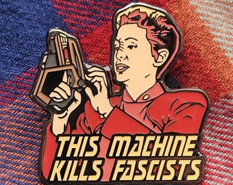This Machine Kills Faschisten Emaille Pin