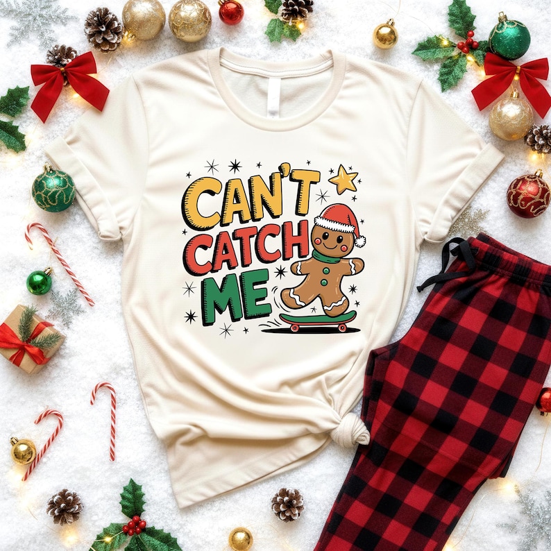 Yellow Can Red Lettering Can't Catch Me Gingerbread Shirt, Christmas Cookies Sweatshirt, Skater ...