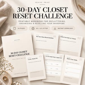 Może przedstawiać: 34-stronicowy zeszyt ćwiczeń do druku 30-Day Closet Reset Challenge służący do porządkowania, organizowania i odsprzedaży garderoby. Dokument zawiera strony do określania intencji, definiowania stylu, tworzenia stosu rzeczy niepewnych oraz tworzenia zestawów ubrań.
