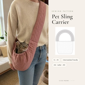 May include: A dusty rose quilted pet sling carrier with a wide shoulder strap. The text reads: Sewing Pattern Pet Sling Carrier, S-M, Intermediate friendly, A4, Letter, A0, Luxe Prime Pattern. A line drawing shows the bag shape.
