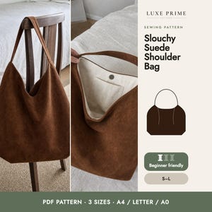 Slouchy Suede Shoulder Bag Sewing Pattern, Hobo Bag PDF, Large Bucket Tote, Boxed Base, Lined, 3 Sizes, Beginner, A4 Letter A0