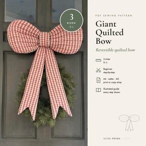 Giant Quilted Bow Sewing Pattern, Reversible Christmas Door Bow PDF, Patchwork Wreath Bow, 3 Sizes, Easy Beginner, A4 Letter A0