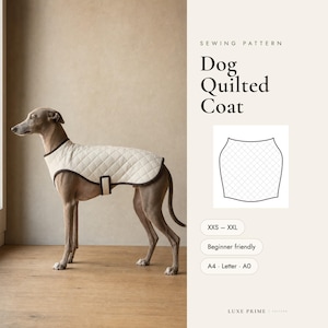 May include: A sewing pattern for a dog quilted coat featuring a cream-colored quilted garment with dark brown trim worn by a dog. The text reads: Sewing Pattern, Dog Quilted Coat, XXS-XXL, Beginner friendly, A4, Letter, A0, Luxe Prime.