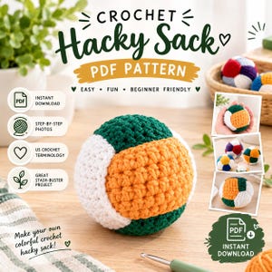 May include: A crochet hacky sack PDF pattern featuring text that reads CROCHET Hacky Sack PDF PATTERN. The image displays a round, multi-coloured crocheted ball in green, orange, and white, alongside smaller inset photos showing the finished item.