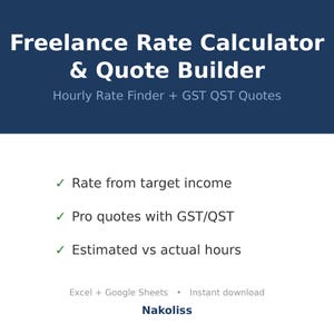 May include: A digital Freelance Rate Calculator & Quote Builder spreadsheet tool. The dark blue header displays the title and Hourly Rate Finder + GST QST Quotes. Features include rate from target income, pro quotes, and hour tracking.