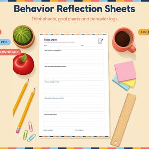 May include: A printable Behavior Reflection Sheet document featuring sections for name, date, and prompts like What happened, What was I thinking, Who was affected, What could go differently, and How can I make it right, with pencils, paper clips, and a ruler.
