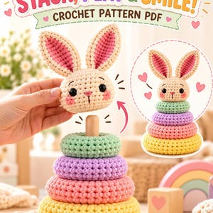 Crochet Pattern PDF, Amigurumi Rabbit Toy, Montessori Sensory Stacker, Baby Shower Gift, Nursery Decor, Instant Digital Download