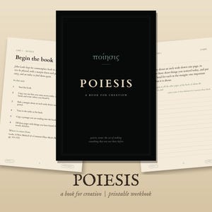 May include: A black book cover titled POIESIS A BOOK FOR CREATION with Greek text above the title and a definition below. Two open pages are visible behind the cover, featuring instructional text and lined sections for writing.