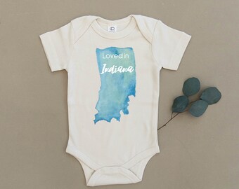 Loved in Indiana, Baby, Boy, Girl, Unisex, Infant, Toddler, Newborn, Organic, Bodysuit, Outfit, One Piece, Clothes, Layette, Creeper, Onesie