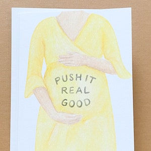 Push It Real Good, Grußkarte, Babyparty, Neue Mama, Mutter zu werden, neues Baby, erwartend, neue Mama, schwanger, Schwangerschaft, Lustig, Babybauch