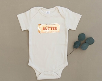 Stick of Butter Baby Onesie, Boy, Girl, Infant, Toddler, Newborn, Organic, Ecofriendly, Playsuit, Bodysuit, Outfit, One Piece