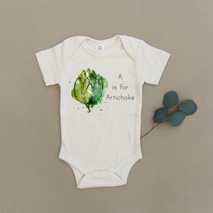 A is For Artichoke, Veggies, Garden, Vegetable Baby, Boy, Girl, Infant, Toddler, Newborn, Organic, Fair Trade, Bodysuit, Outfit, One Piece