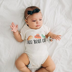 Taco &#39;Bout Cute, Taco, Mexican, Puns, Baby, Boy, Girl, Infant, Toddler, Newborn, Organic, Ecofriendly, Playsuit, Bodysuit, Outfit, One Piece