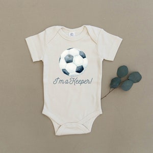 I&#39;m a Keeper, Soccer, Futbol, Baby, Boy, Girl, Unisex, Infant, Toddler, Newborn, Organic, Bodysuit, Outfit, One Piece, Clothes, Layette