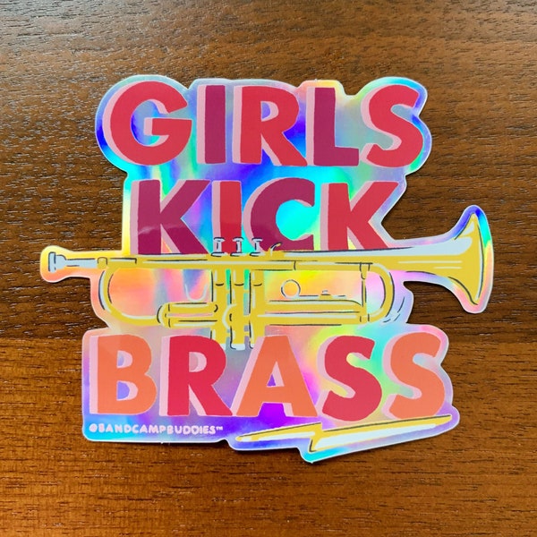 Band Camp Buddies, Marching Band, 3" Holographic, Girls Kick Brass Rainbow Trumpet, Vinyl Waterproof Die Cut Sticker