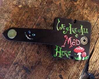 Headphone organizer Teenage girl gifts Painted "We are all mad here" Cheshire quote.