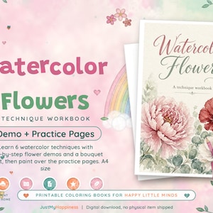May include: A digital watercolor flowers technique workbook featuring a cover with a pink peony, a red poppy, and a small pot of colored pencils. The text reads Watercolor Flowers A technique workbook. It includes demo and practice pages in A4 size.
