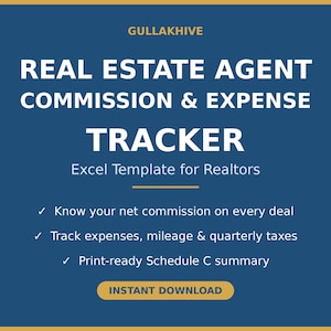 Puede incluir: Una plantilla digital de Excel para agentes inmobiliarios titulada GULLAKHIVE REAL ESTATE AGENT COMMISSION & EXPENSE TRACKER. El gráfico azul presenta texto blanco que enumera funciones como comisión neta, gastos, kilometraje, impuestos trimestrales y un resumen de Schedule C listo para imprimir, con un botón naranja de INSTANT DOWNLOAD.