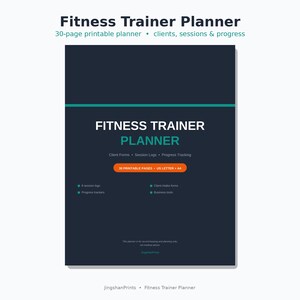 May include: A dark blue Fitness Trainer Planner with teal accents. The cover text reads Fitness Trainer Planner, Client Forms, Session Logs, Progress Tracking, and 30 Printable Pages US Letter + A4. It includes session logs, progress trackers, client intake forms, and business tools.