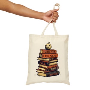 Why Yes I Do Need All of These Books Cotton Canvas Tote Bag image 5