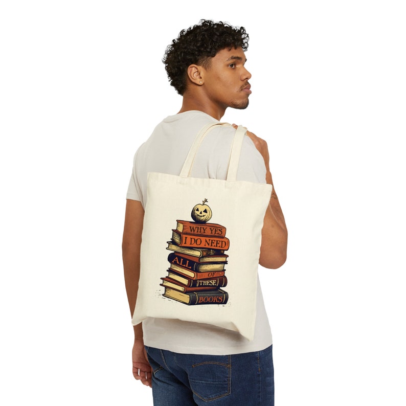 Why Yes I Do Need All of These Books Cotton Canvas Tote Bag image 3