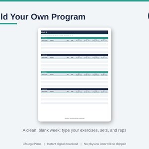 Pu&ograve; includere: Un modello digitale di programma di allenamento intitolato Build Your Own Program con il logo Lift Logic. Il documento presenta un'intestazione Week 1 e sezioni organizzate per esercizi, serie, ripetizioni e peso in un design pulito e ordinato.