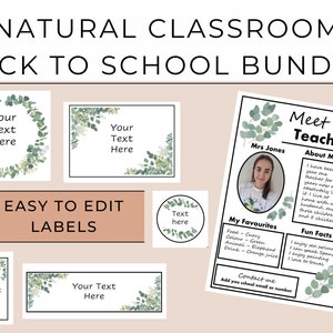 May include: A printable classroom decor bundle with a green eucalyptus theme. The bundle includes editable labels, a teacher meet and greet template, and a welcome sign. The text on the sign reads "Natural Classroom Back to School Bundle".