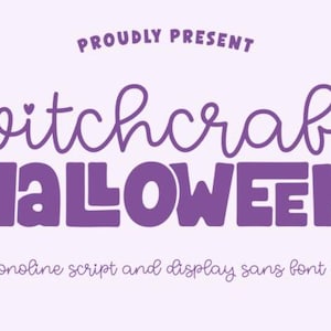 May include: A digital graphic featuring the purple text PROUDLY PRESENT in a small sans-serif font, followed by the word witchcraft in a monoline script font, HALLOWEEN in a bold display sans font, and a monoline script font duo.
