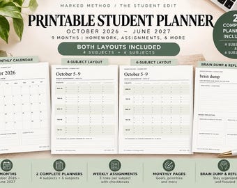 May include: A printable student planner set for October 2026 through June 2027, featuring a monthly calendar, 4-subject and 6-subject weekly assignment layouts, and a brain dump and reflection page with black text on white paper.