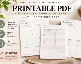 May include: A printable PDF digital planner titled Marked Method The Teacher Edit for July through September 2027. The set includes a monthly calendar, a weekly lesson plan, and a brain dump page with black text on white paper sheets.