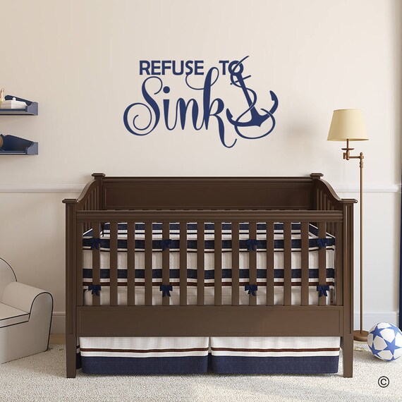 Wall Decor Refuse To Sink With Anchor Vinyl Wall Decal Quote L215