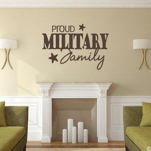 Proud Military Family Vinyl Wall Decal Quote L097