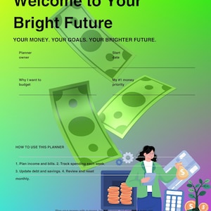 Könnte beinhalten: Eine Seite eines persönlichen Finanzplaners mit grünem Farbverlauf, Text Welcome to Your Bright Future, Feldern für Eigentümer und Ziele, Illustrationen von schwebenden grünen Geldscheinen sowie einer Person mit Tresor.