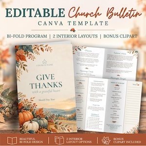 May include: An editable bi-fold church bulletin Canva template featuring a fall-themed cover with pumpkins, autumn leaves, and the text Give Thanks with a grateful heart. The interior layouts include sections for announcements, prayer lists, and order of worship.