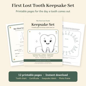 May include: A First Lost Tooth Keepsake Set featuring 12 printable pages including a tooth chart, certificate, keepsake labels, photo frame, and brushing tracker. The cover displays a cartoon tooth character and the text Slow and Steady Press.