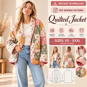 May include: A quilted jacket sewing pattern featuring a patchwork floral design in pink, yellow, and green. The text includes INSTANT DOWNLOAD, PDF SEWING PATTERN, Quilted Jacket, SIZES: XS - XXXL, Beginner Friendly, Detailed Instructions, Clear Size Guide, Make It Yours.