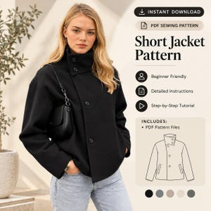 Może przedstawiać: Czarna krótka kurtka z wysokim kołnierzem, dwoma guzikami przy kołnierzu i trzema guzikami z przodu. Tekst brzmi: Instant Download, PDF Sewing Pattern, Short Jacket Pattern, Beginner Friendly, Detailed Instructions, Step-by-Step Tutorial.