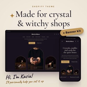 May include: A Shopify theme display featuring a desktop and mobile website layout for a shop named Moth & Moon. The dark-themed interface showcases categories for crystals, candles, and tarot cards with gold accents and text reading Made for crystal & witchy shops + Banner kit and Hi, I'm Kasia! I'll personally help you set it up.