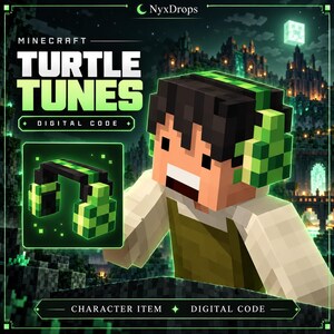 May include: A Minecraft digital code for Turtle Tunes featuring a blocky character wearing green and black checkered headphones. The graphic includes the text NyxDrops, Minecraft Turtle Tunes, and Digital Code, set against a dark, glowing landscape.