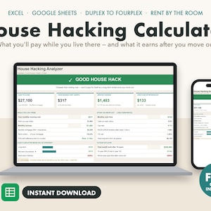 May include: A digital House Hacking Calculator spreadsheet displayed on a laptop and smartphone screen. The interface features financial data, including cash to close, monthly costs, and savings. Text includes House Hacking Calculator and Instant Download.