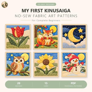 My First Kinusaiga: 20 Easy No-Sew Fabric Art Patterns (PDF Bundle)