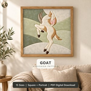 May include: A square framed wall art piece featuring a stylized goat in shades of cream and brown against a background of layered sage green and off-white shapes. The text GOAT KINUSAIGA PATTERN and 15 Sizes Square + Portrait PDF Digital Download appear.