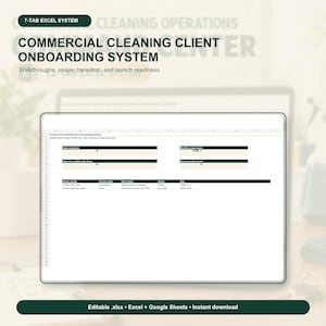 May include: A digital 7-tab Excel system for commercial cleaning client onboarding. The interface displays a workflow dashboard with sections for open prospects, monthly scope hours, high-risk walkthrough items, and open transition tasks.