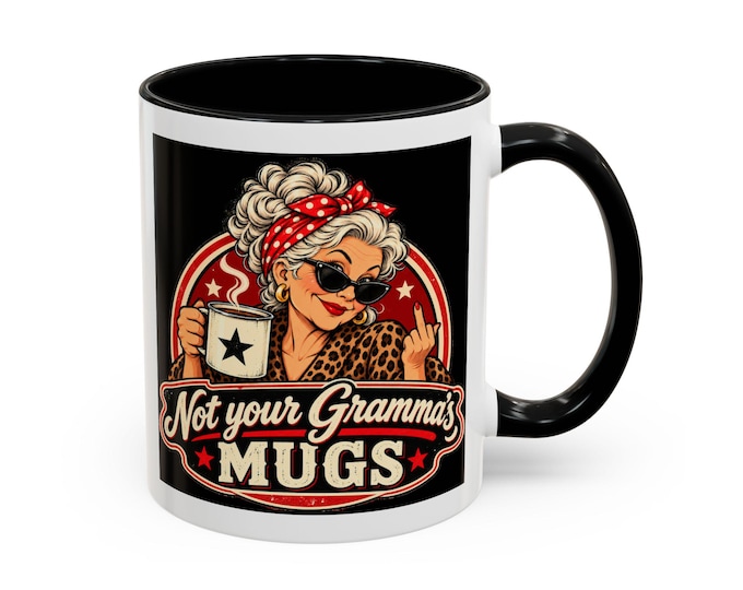 Not Your Grandmas Mugs Coffee Mug | Accent 11oz 15oz