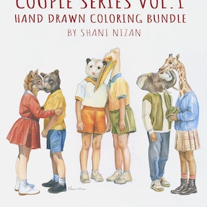 May include: A hand-drawn coloring bundle titled COUPLE SERIES VOL.1 BY SHANI NIZAN featuring three pairs of figures with animal heads, including a wolf, bear, opossum, pelican, elephant, and giraffe, with 5 coloring pages + 5 bonus examples.